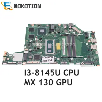 NOKOTION עבור ACER aspire A515 A515-52G לוח אם מחשב נייד I3-8145U CPU MX130 GPU EH5AW לה-G521P NBH1411001 NB.H1411.001