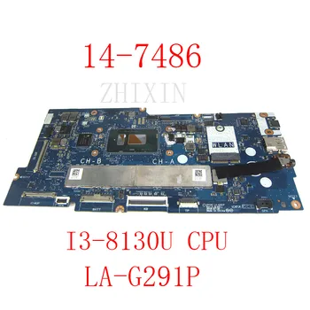 yourui עבור Dell Chromebook 7486 2-in-1 המחשב הנייד ללוח האם SR3W0 I3-8130U 2.2 GHz 4GB 128GB CN-0WDK4K 0WDK4K DDG40 לה-G291P